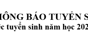 THÔNG BÁO TUYỂN SINH ( năm học 2025 – 2026)